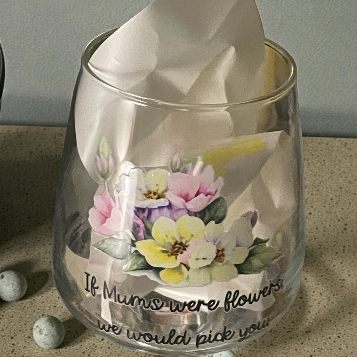If mums where flowers we would pick you wine glass