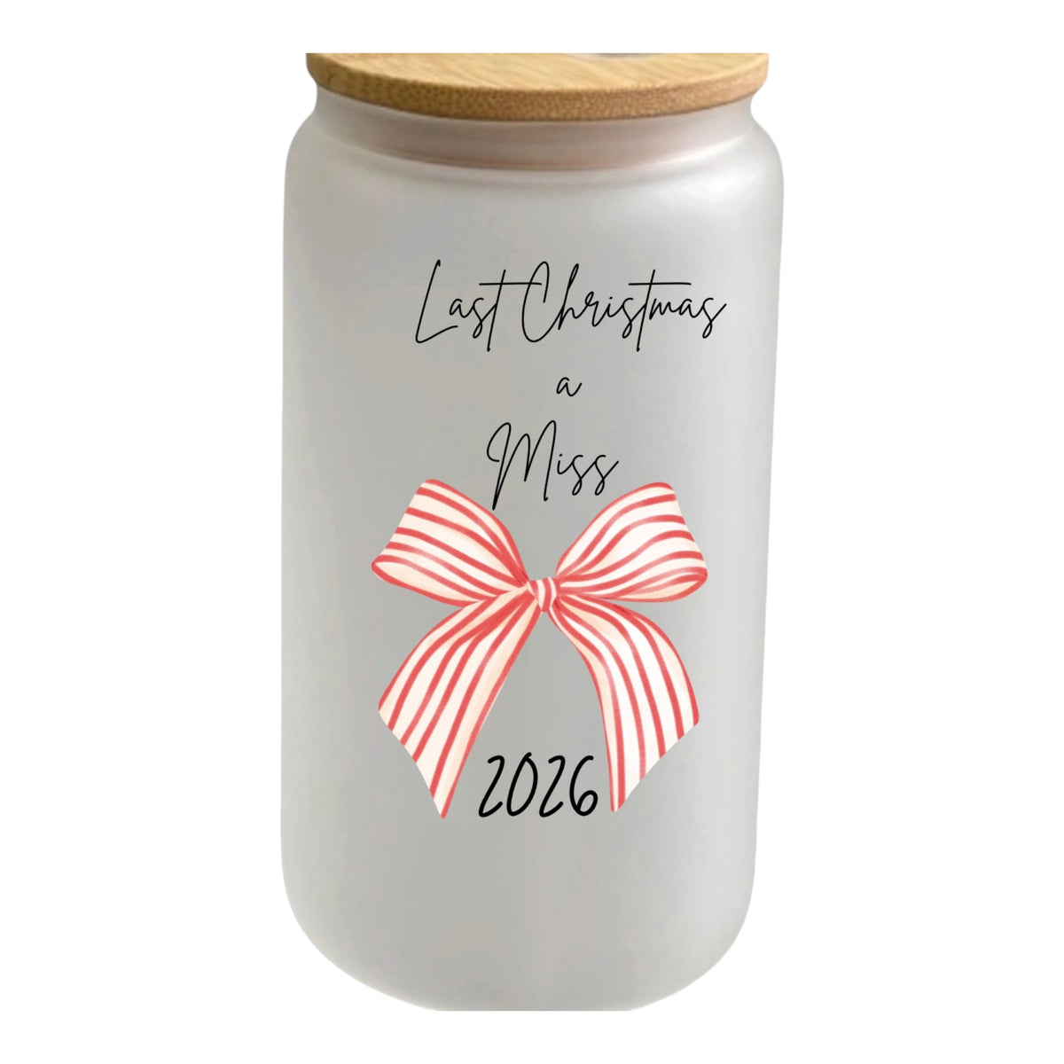 Last Christmas a Miss 2026 Cup
